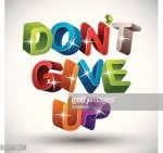 don't give up.jpg